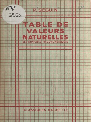 cover image of Table de valeurs naturelles des rapports trigonométriques